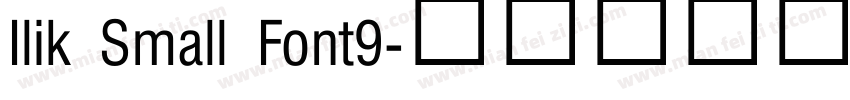 Ilik Small Font9字体转换